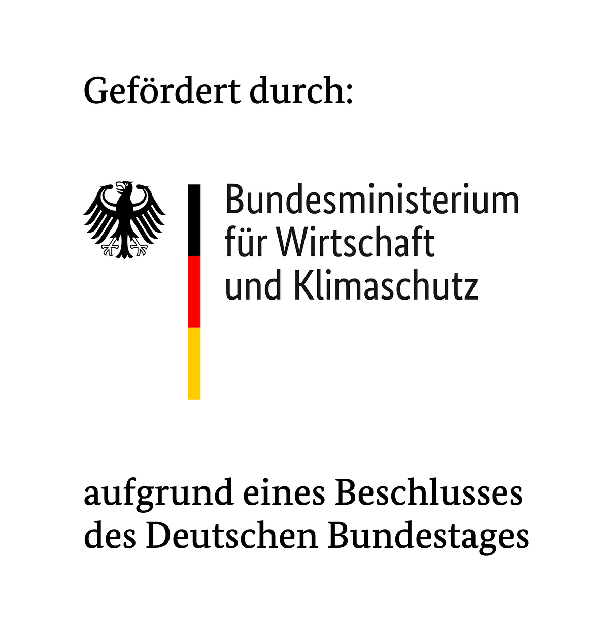 Logo Bundesministerium für Wirtschaft und Klimaschutz mit dem Zusatz gefördert durch und dem Untersatz: auffgrund eines Beschlusses des Deutschen Bundestages